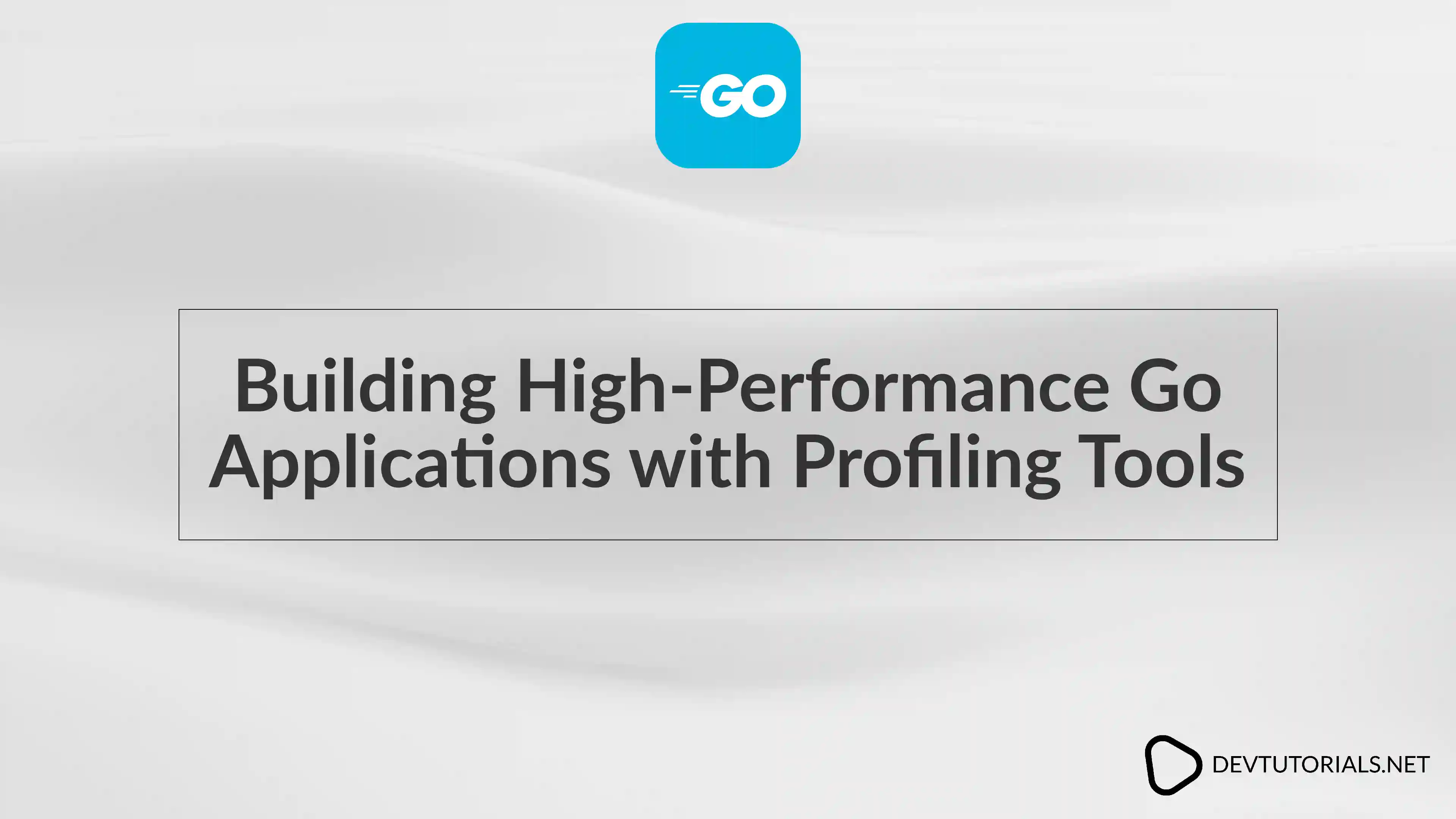 Building High-Performance Go Applications with Profiling Tools
