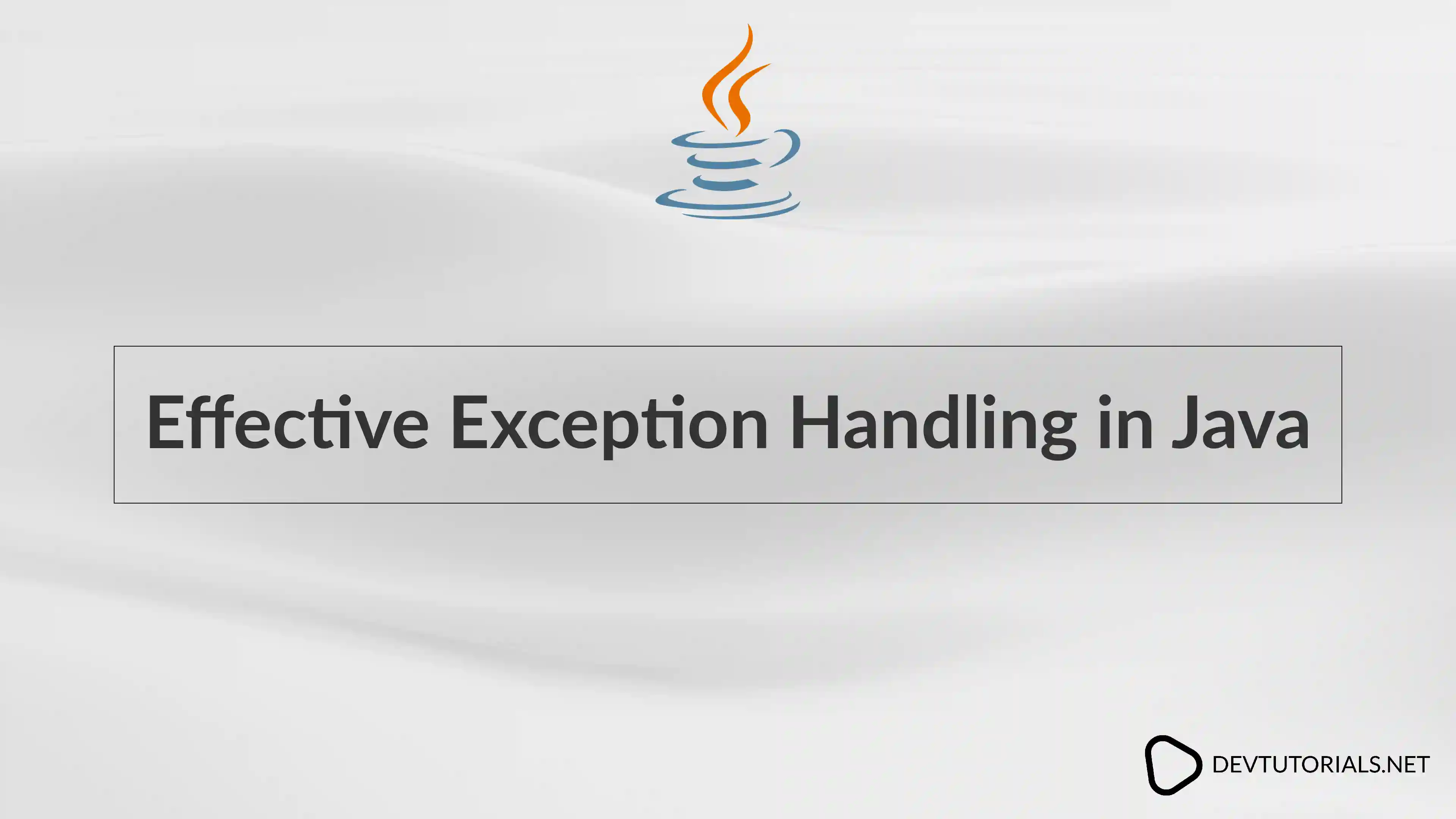 Effective Exception Handling in Java