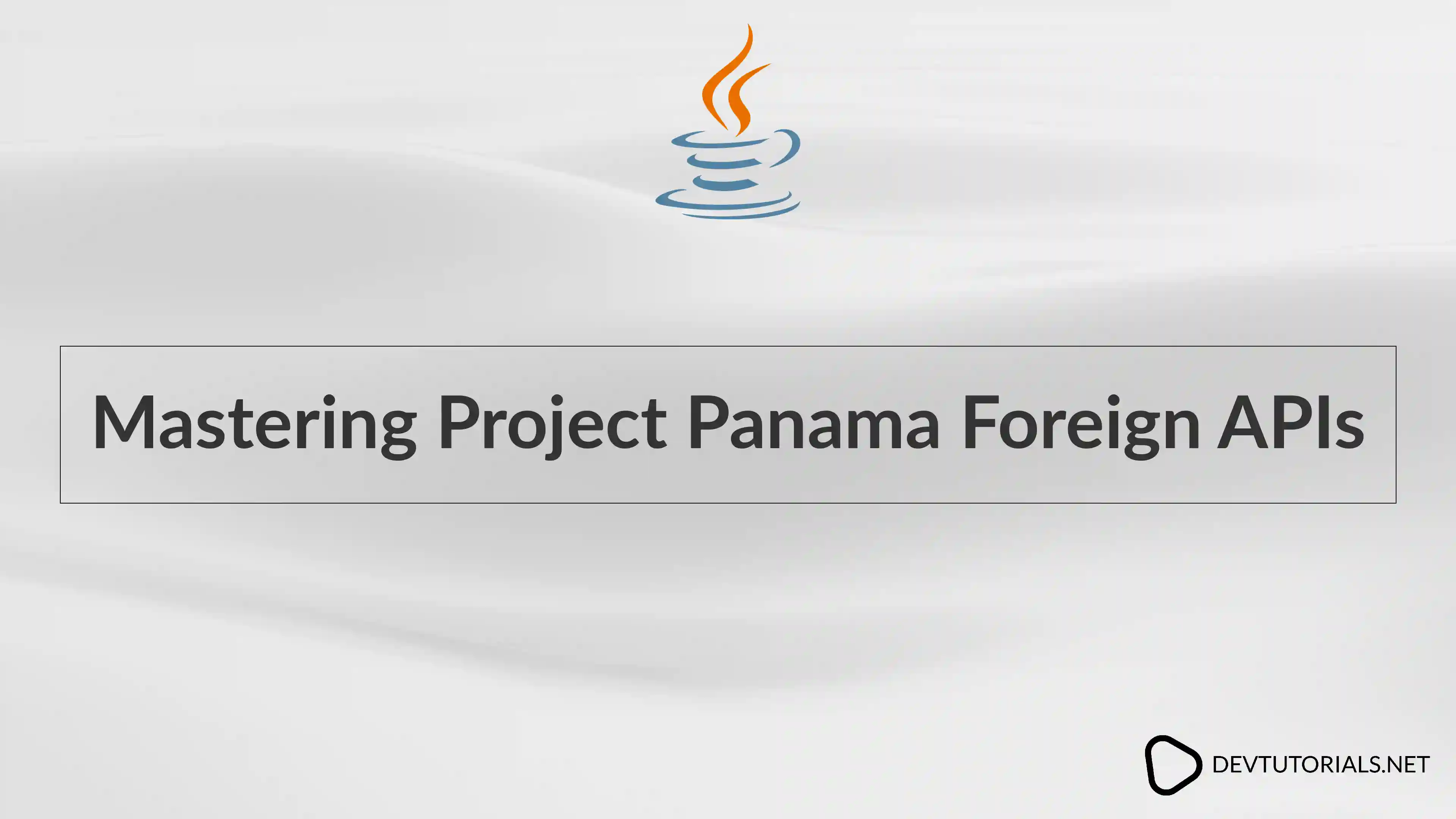 Project Panama Foreign APIs